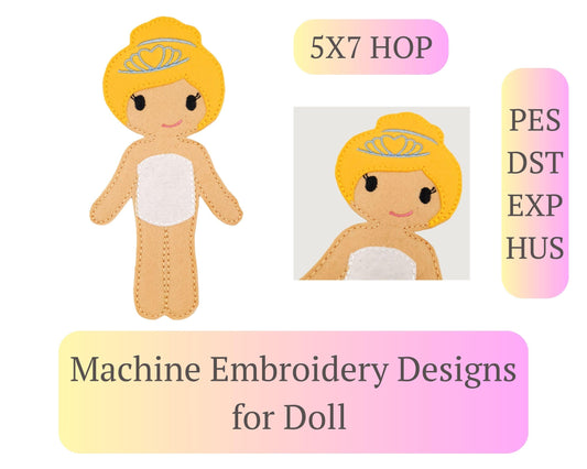ITH Felt Princess Doll Machine Embroidery Design Cinderella Toy 5x7 Hoop PDF Tutorial